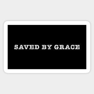 Saved by grace, white distressed text Sticker